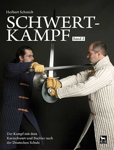 Schwertkampf - Band 2 - Der Kampf mit dem Kurzschwert