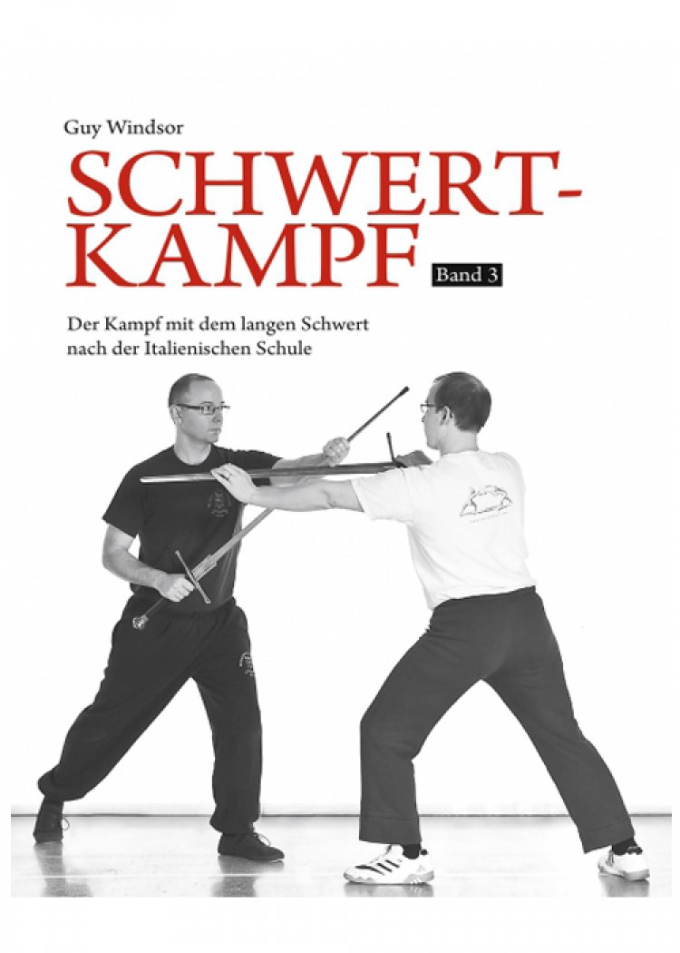 Schwertkampf - Band 3 - Der Kampf mit dem langen Schwert