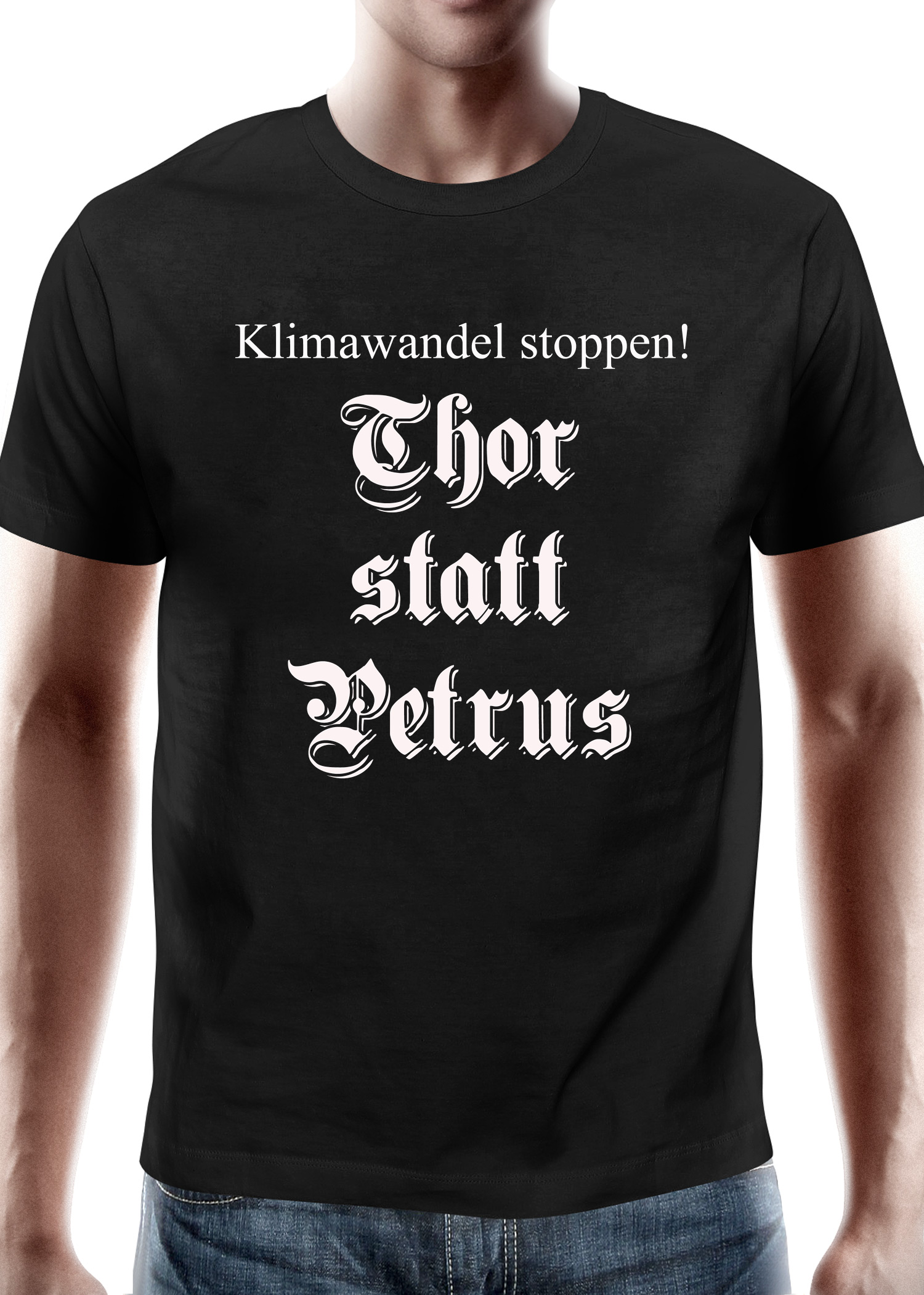 T-Shirt Klimawandel Stoppen - Thor statt Petrus, Größe S